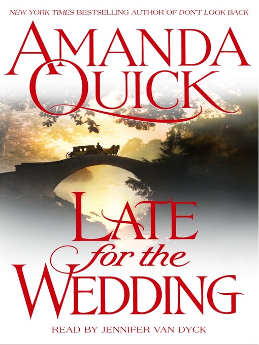 Title details for Late for the Wedding by Amanda Quick - Wait list